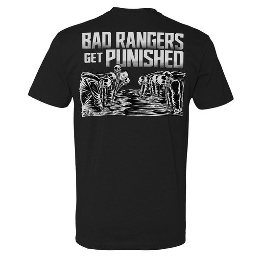 Bad Rangers Get Punished Tee